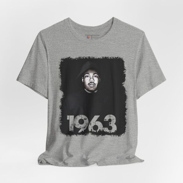 MLK Day 2025 Shirt, 1963 | MLK Jr. Day Shirt |