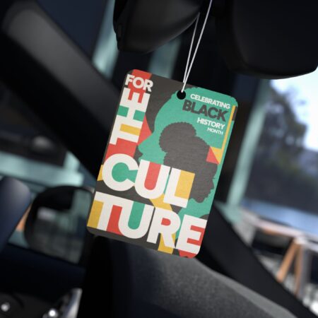 Black History Month, Air Freshener | Do it for the Culture Car Air Freshener | African American Heritage Car Deodorizer | BHM Decor