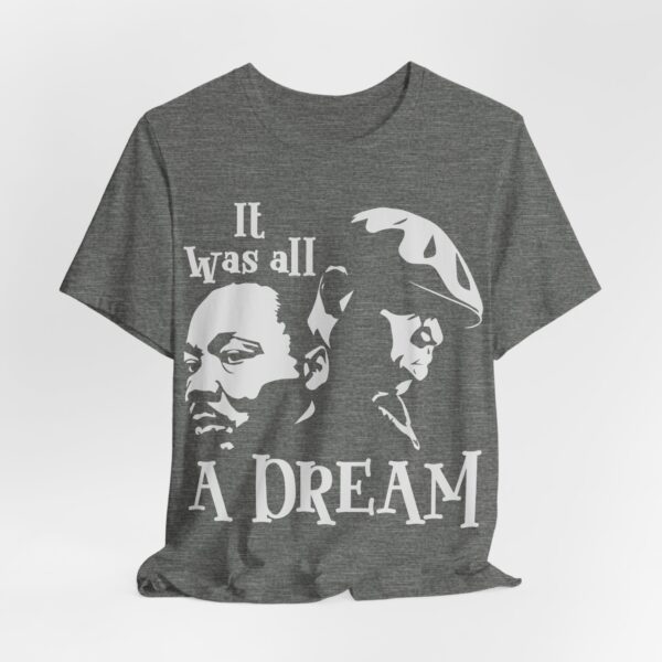 3297180729266335408_2048.jpeg It was all a dream | MLK Jr. and Biggie Smalls | Legends Shirt