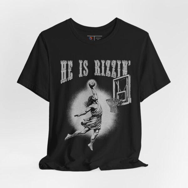 He Is Rizzin | Funny Gift Idea  | Unisex T-shirt