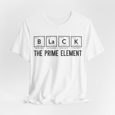 Black History Month T-shirt | African American Heritage Month T-shirt | The Prime Element T-shirt