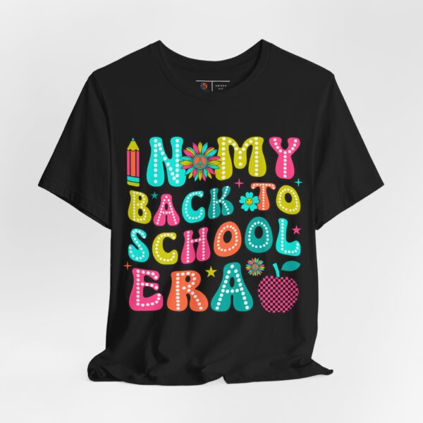 8975937625311972531_2048.jpeg In My Back to School Era | Teacher's T-shirt | Personalized Shirt