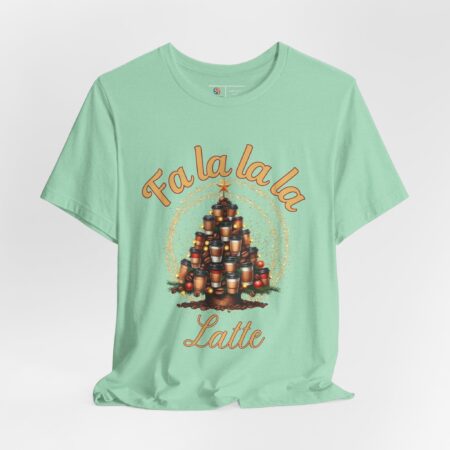 Christmas T-Shirt | Fa La La La Latte Shirt | Funny Coffee Christmas Tee | Coffee Lovers Christmas Shirt | Holiday Shirt