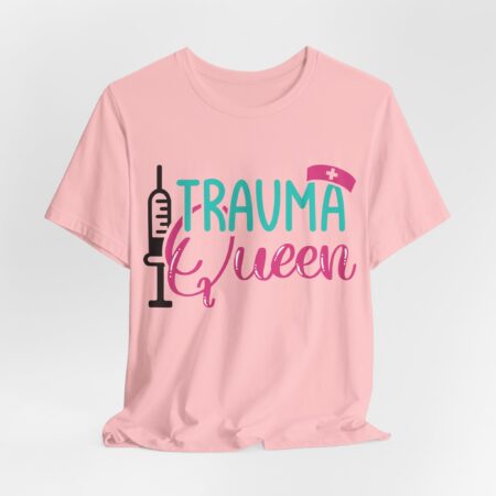 Trauma Queen | Nurse Shirt | Coworker Gift
