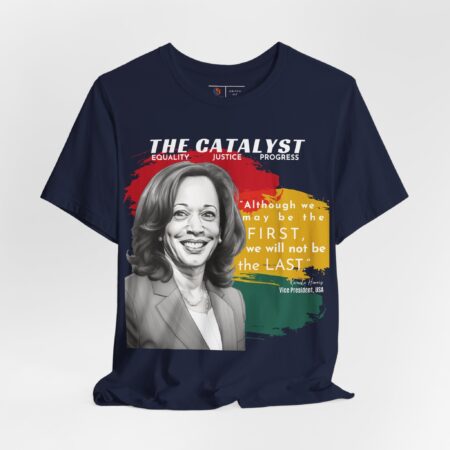 Kamala Harris Black History Month T-shirt | The Catalyst | Gift for Her|  Gift for Him |