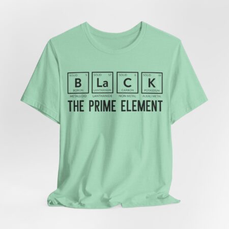 Black History Shirt | The Prime Element T-shirt