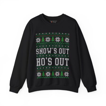 Funny Ugly Christmas Sweater | Snow's Out, Ho's Out Christmas Sweater | Sweater Weather | Funny Christmas Sweater