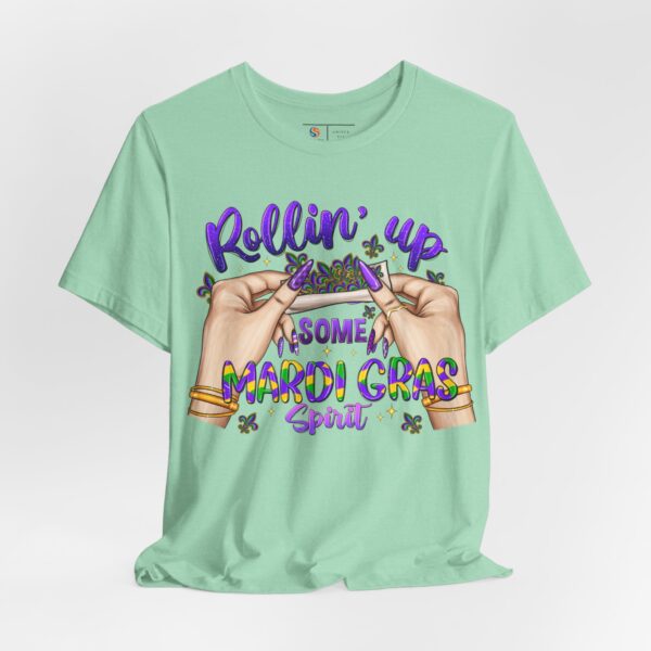 3169777468118911805_2048.jpeg Mardi Gras Shirt | Rollin Up Some Mardi Gras 2 | New Orleans Shirt |