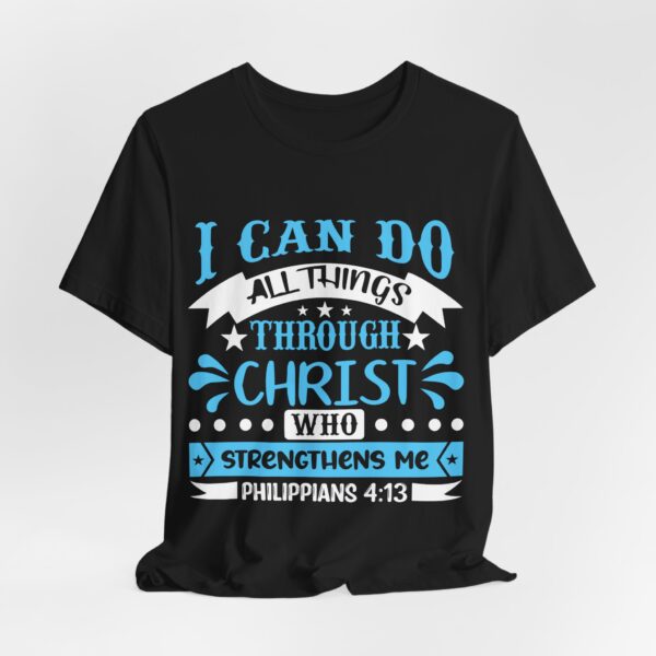 336608303132694051_2048.jpeg I can do all things with Christ Shirt