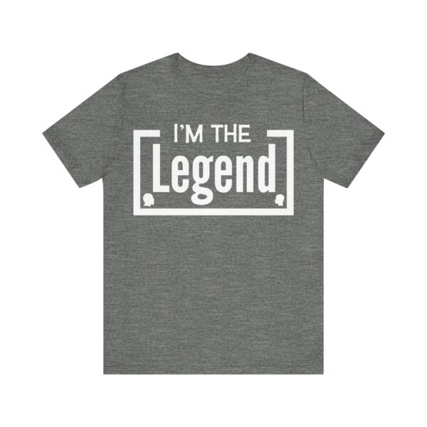 I'm The Legend, T-shirt
