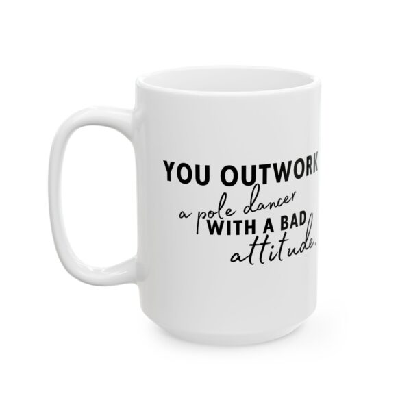 Pole Dancer Mentality - Black Font - White Mug, (11oz, 15oz)