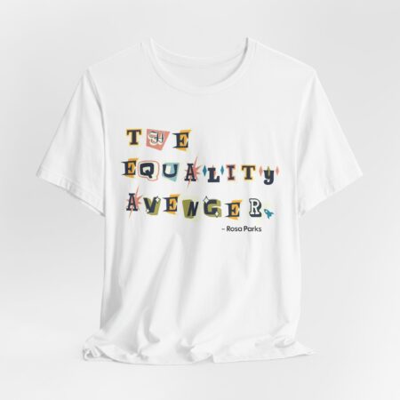 The Equality Avenger | Rosa Parks, T-shirt