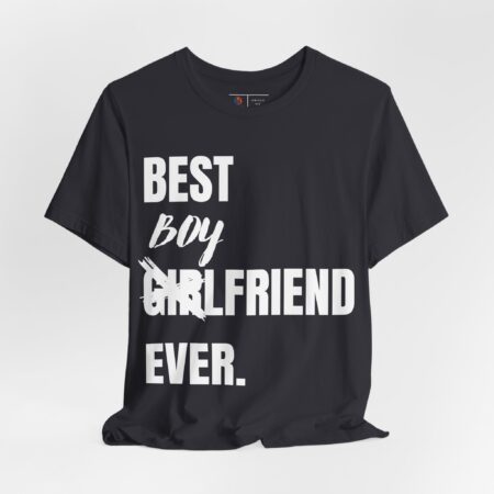 Best Boyfriend Ever | Funny T-shirt | Gift for Her | Gift for Him | Valentines Day Shirt