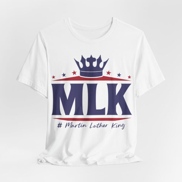 MLK Jr. King, Graphic Unisex Short Sleeve Tee T-shirt