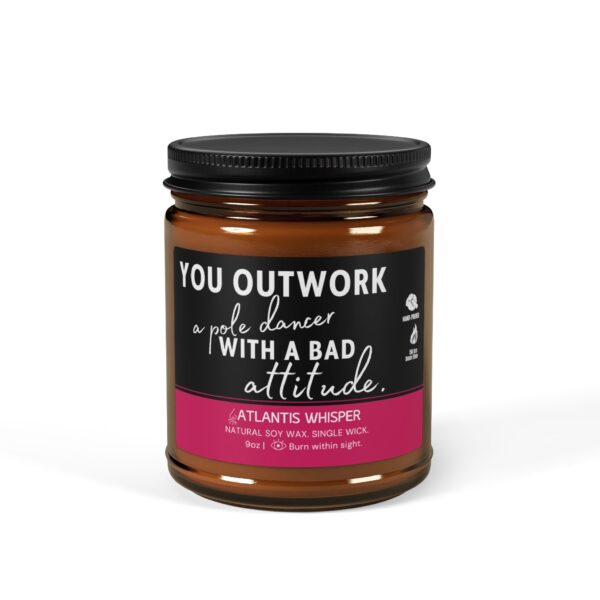 Pole Dancer Mentality Scented Soy Candle