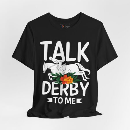 Derby Shirt | Talk Derby To Me | Horse Racing Fashion