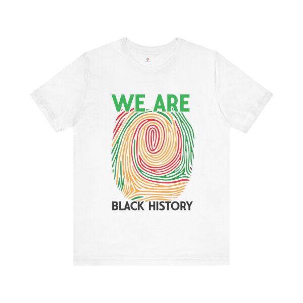Black History Shirt | We are Black History t-shirt | African American Heritage