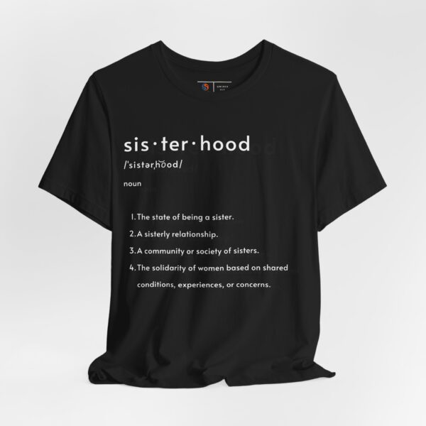 Sisterhood Shirt | Definition of Sisterhood T-shirt | Best Friend T-shirt