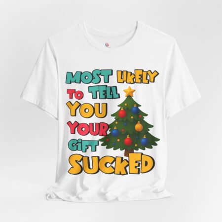 Family Matching Christmas Shirts | Funny "Most Likely To" T-Shirts | Your Gift Sucked