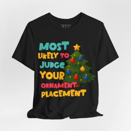 Family Matching Christmas Shirts | Funny "Most Likely To" T-Shirts | Ornament Placement