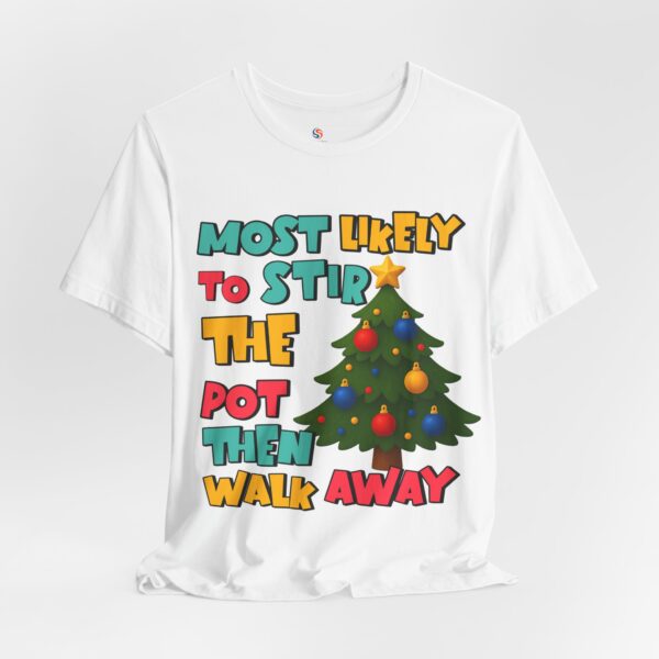 Family Matching Christmas Shirts | Funny "Most Likely To" T-Shirts | Stir the Pot