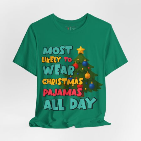 Family Matching Christmas Shirts: "Most Likely To" T-Shirts, Pajamas All Day