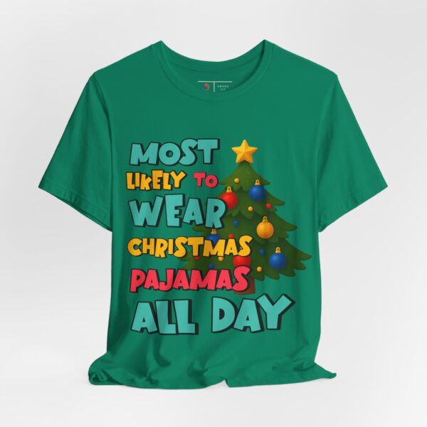Family Matching Christmas Shirts: "Most Likely To" T-Shirts, Pajamas All Day